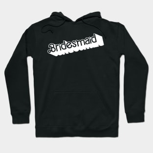 Bridesmaid Hoodie